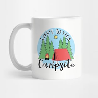 Life's Better at the Campsite - Tent Mug